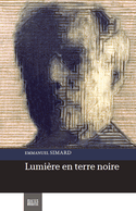 Lumière en terre noire
